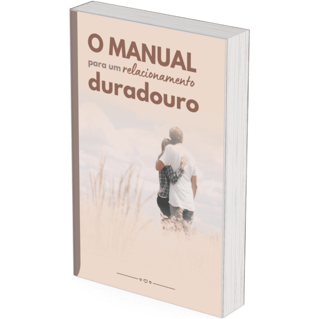 O Manual Para Um Relacionamento Duradouro